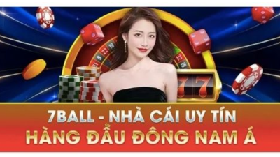 7ball - Nhà cái uy tín với kho game cá cược đa dạng và hấp dẫn